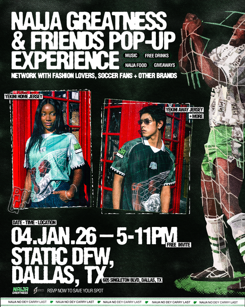 NAIJA GREATNESS & FRIENDS POP UP